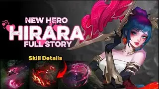 NEW HERO HIRARA IS HERE | Hirara Full Story | Belongs to Hanabi? Y did she sacrifice? Skills Details