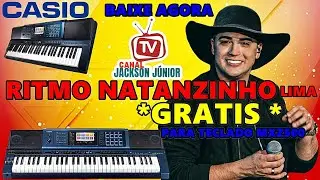 RITMO DO NATANZINHO LIMA GR&Aacute;TIS PARA O TECLADO CASIO MZX500 - CANAL JACKSON JUNIOR