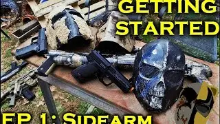 Getting Started Ep 1 Sidearm