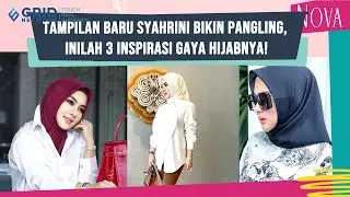 3 Inspirasi Gaya Hijab Syahrini yang Feminin, Simpel dan Elegan, Mudah Banget!