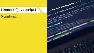[JavaScript][Demo] Numbers.