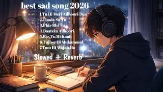 Dil Chhoo Jaane Wale Sad Song 💔| Heart Touching Sad Songs Playlist 2026 | Emotional Hindi Songs
