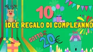 10 idee regalo di compleanno divertenti per bambini sotto i 20 euro.