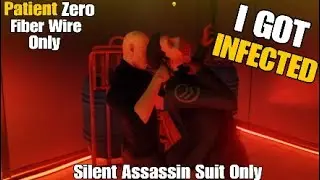 HITMAN 2 - Patient Zero (INFECTED) Fire Wire/Suit Only - Silent Assassin Guide (NO HUD)