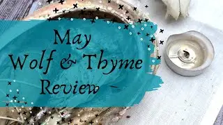 Распаковка May Wolf & Thyme