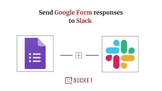 Integrate Google Forms with Slack - A Step-By-Step Guide