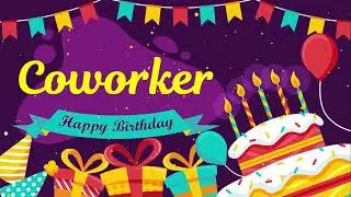 Coworker Happy Birthday Song 🎂 Happy birthday Co-worker 生日快乐 Coworker birthday music 🎁 お誕生日 생일 축하해요