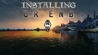 Skyrim &mdash; Как установить CR ENB v272+ (Подробно)