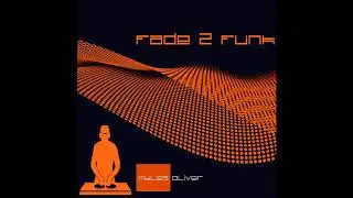Myles Oliver - Fade 2 Funk (full EP)