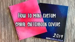 How to Make Custom Spiral Sketchbook Covers