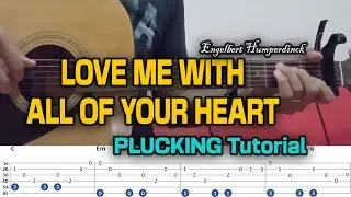 Love Me With All Of Your Heart (Step by Step PLUCKING Tutorial) - Engelbert Humperdinck