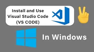 How to download and install VS Code | Run HTML Code