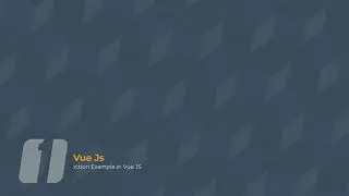setup() Function Example in Vue JS part 19