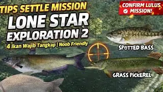 Tips Settle Mission Lone Star Exploration 2 | 4 Ikan Wajib Tangkap (Noob Friendly)