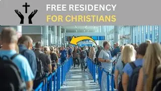 7 Countries Giving Christians FREE Residency in 2026 (No Money Required)