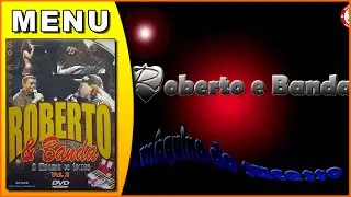 DVD Roberto e Banda Vol. 2 S&oacute; Forr&oacute; [Menu do DVD]