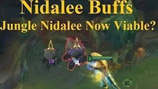Jungle Nidalee Now Viable? Balance Changes to Hunted Passive