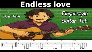Endless Love &ndash; Lionel Richie   Fingerstyle Tab