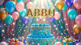 Happy Birthday Abbu song, Hapy hapi bday badday to u abu