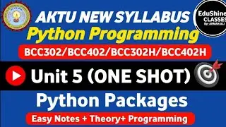 Python Programming Unit 5 One shot| Python Packages or Library Unit 5 One shot | BCC302/BCC402 | IMP