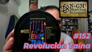 152 Afeitado con Revolución Taína de N=GM2