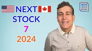 Следующая акция, Эпизод 7, 2024, 21 мая. Стоимость, дивиденды, рост и дорогие акции США и Канады.