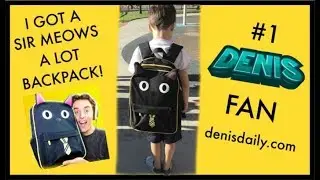 Denis Sir Meows A Lot Backpack Came in the Mail!