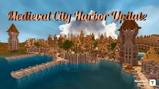 Minecraft Medieval City: Major! Harbor Changes