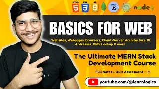 Basics of Web & Computer Networks | The Ultimate MERN Stack Development Course |  @learnlogics