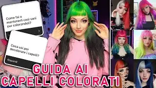 LA GUIDA AI CAPELLI COLORATI DI CUI HAI BISOGNO!