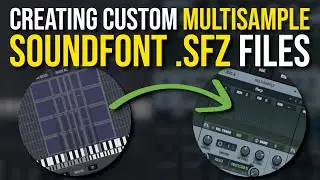 Как создать собственный мультисэмпловый звуковой шрифт .SFZ с помощью Synthmaster 3