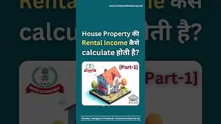 How to calculate Rental Income from House Property? [Part-1]