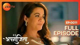Veer को हुआ Chhavi से प्यार | Main Hoon Aparajita | Full Ep 11 | Zee TV | 8 Oct 2022