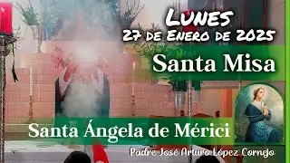 ✅ MISA DE HOY lunes 27 de Enero 2025 - Padre Arturo Cornejo