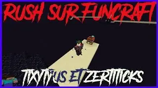4v2 SUR FUNCRAFT + MOVE DE PRO -TIXY et ZerTiticks