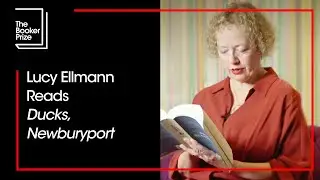 Люси Эллманн читает &laquo;Утки, Ньюберипорт&raquo; | Букеровская премия