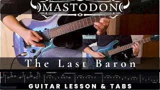 Mastodon - The Last Baron (guitar lesson + guitar tabs)