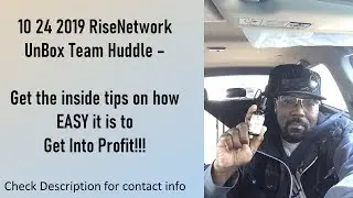 10 24 2019 RiseNetwork UnBox Team Huddle