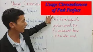 Usage Circumstances of Past Perfect Tense