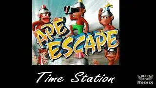 Ape Escape - Time station (HLEET Remix)