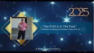 Member Evaluation by Robert Katz, ACS, CL