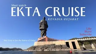 Ekta Cruise Experience: The Best Way to See the Statue of Unity! 🚢💎