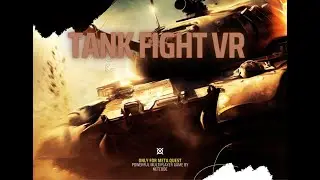 Demo Game Tank Fight VR