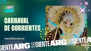 Carnaval de Corrientes - Se Siente Argentina