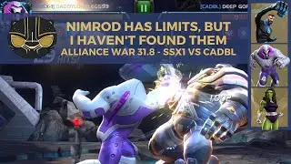 Nimrod Has Limits, But I Haven't Found Them: Alliance War 31.8 - SSx1 vs CADBL