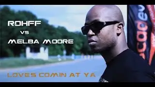 Rohff vs. Melba Moore - Love's Comin' At Ya