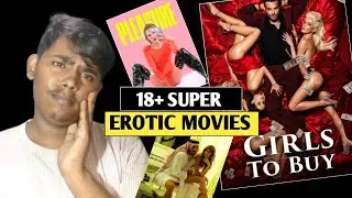Top 7 Erotic Movies | Adult 18+ Only | Romance, Drama & Desire Films