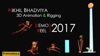3D Animation & Rigging Demoreel || Nikhil Bhadviya || Frameboxx Indore
