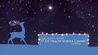 UT Health Science Center 2014 holiday greeting