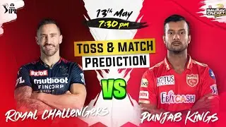 IPL 2022 - 60th Match | RCB vs PBKS | Match & Toss Prediction | Fantasy Prediction